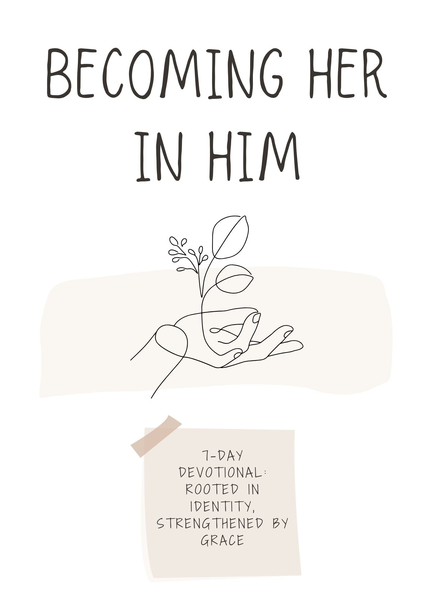 Free 7-Day Devotional: Rooted in Identity, Strengthened by Grace